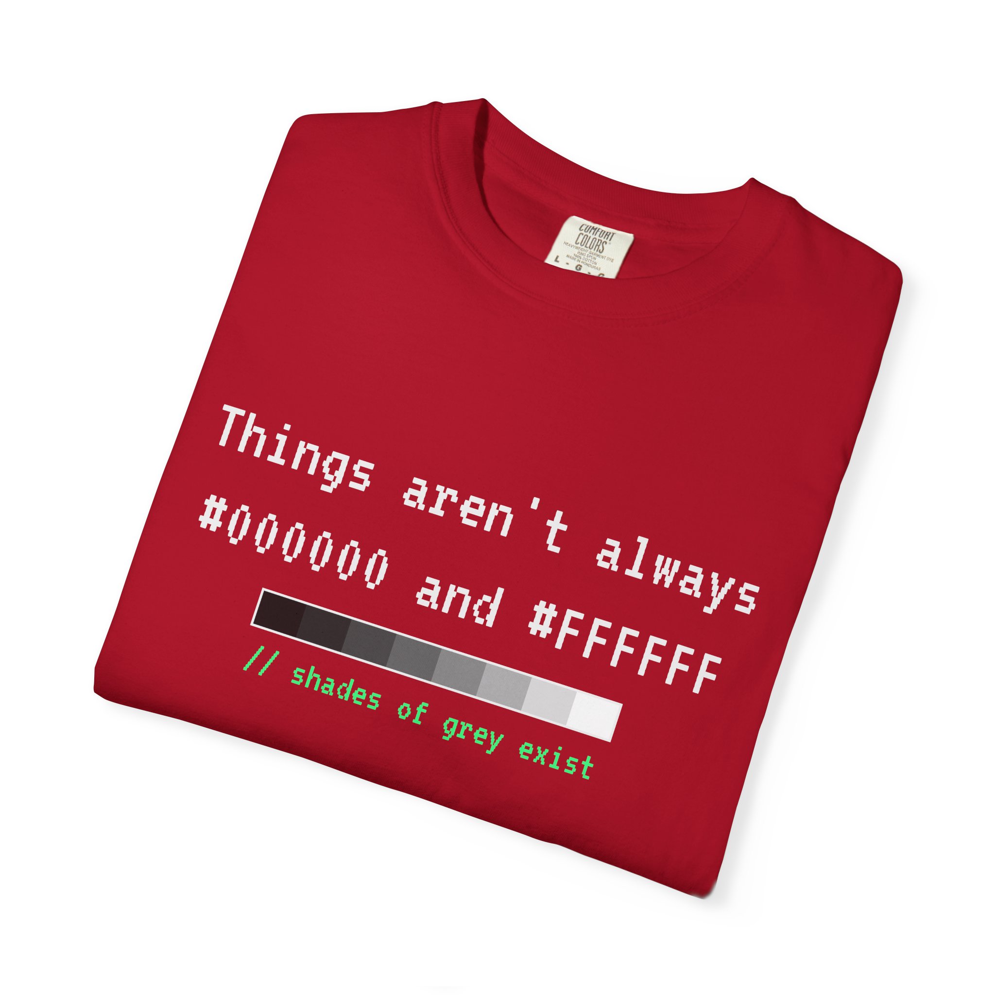 Shades of Grey Exist T-shirt in Red, folded